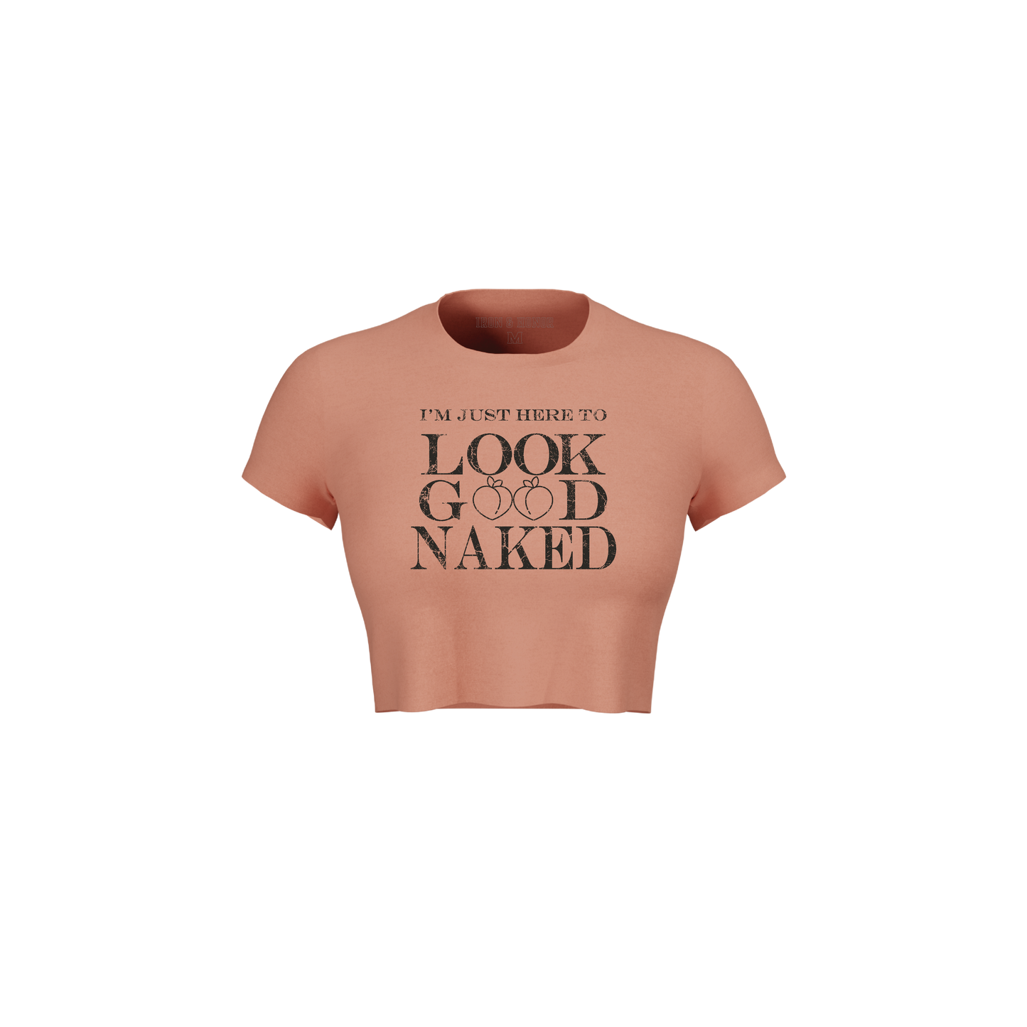 LOOK GOOD NAKED CROP TEE