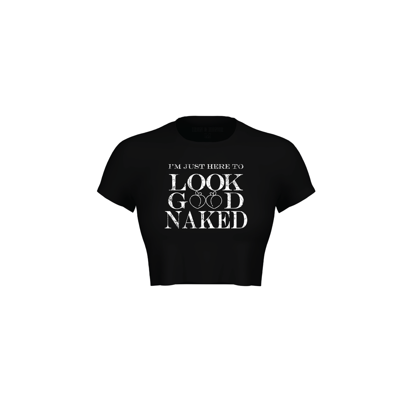LOOK GOOD NAKED CROP TEE