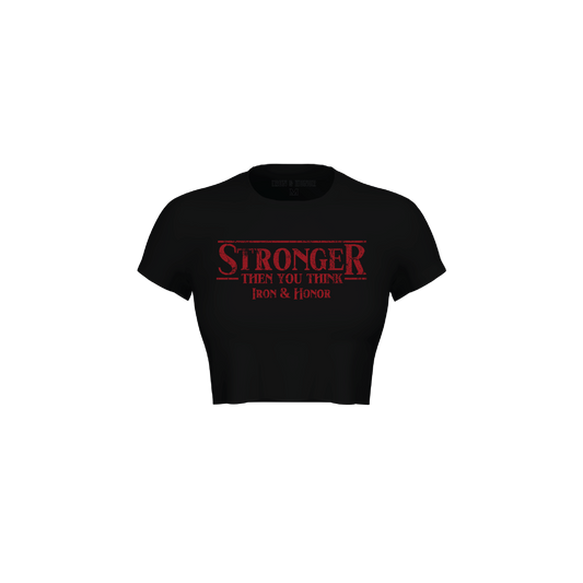 STRONGER THAN YOU THINK CROP TEE