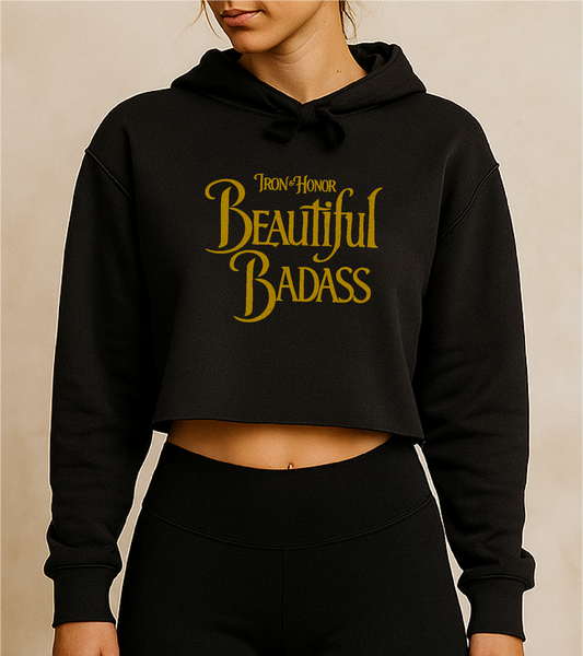 BEAUTIFUL BADASS CROP HOODIE