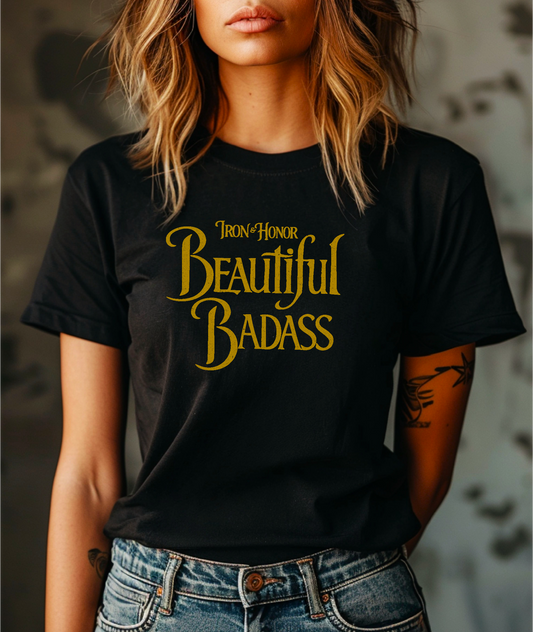 BEAUTIFUL BADASS WOMEN UNISEX TEE