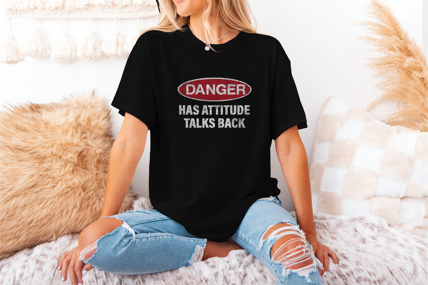 DANGER ATTITUDE WOMEN UNISEX TEE