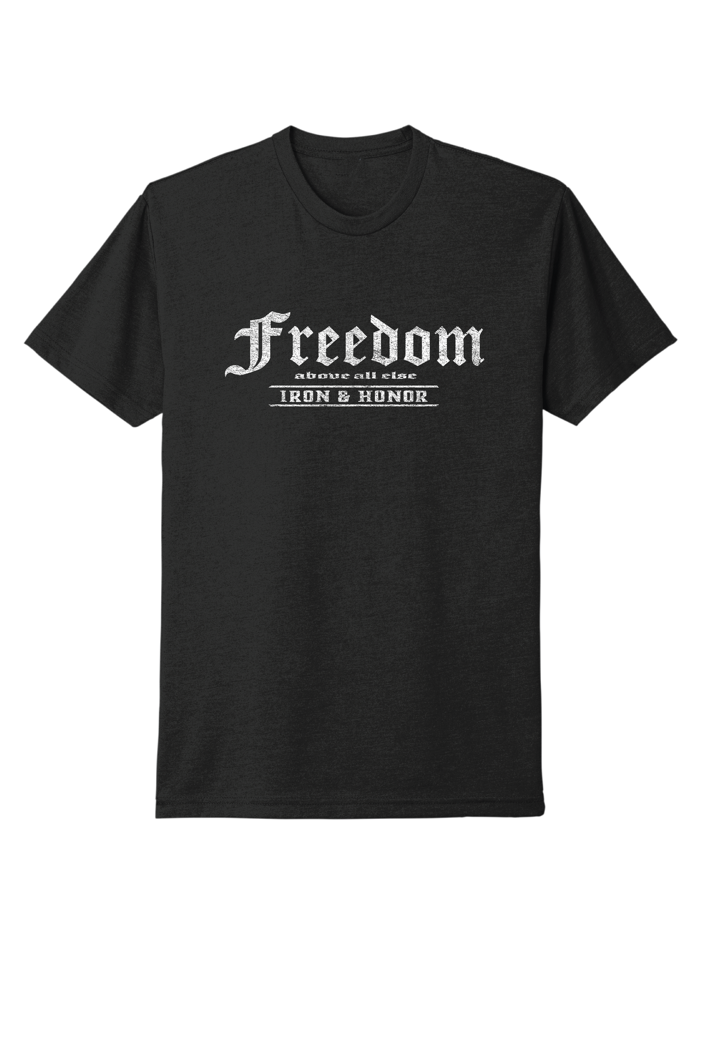 FREEDOM ABOVE ALL ELSE WOMEN UNISEX TEE