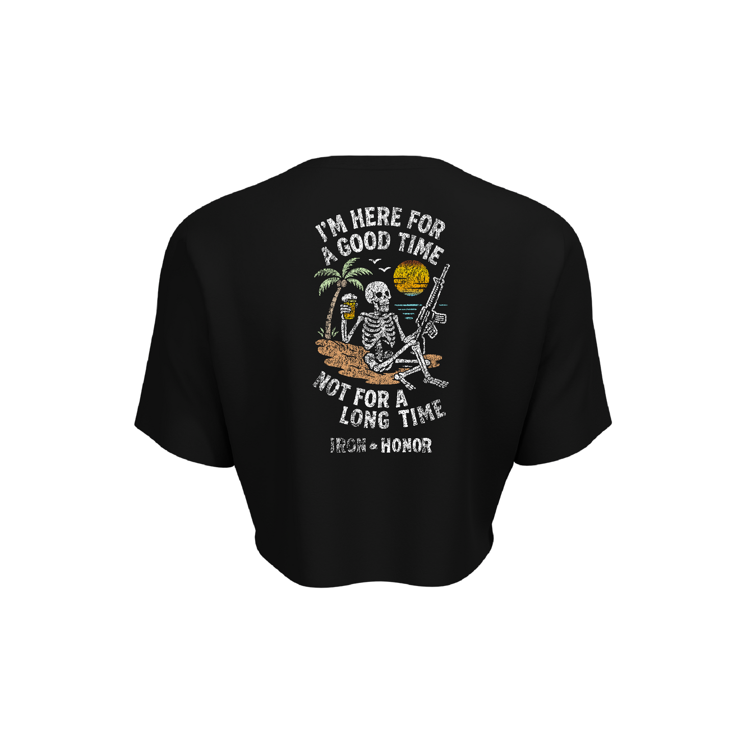 HERE FOR A GOOD TIME OVERSIZED CROP