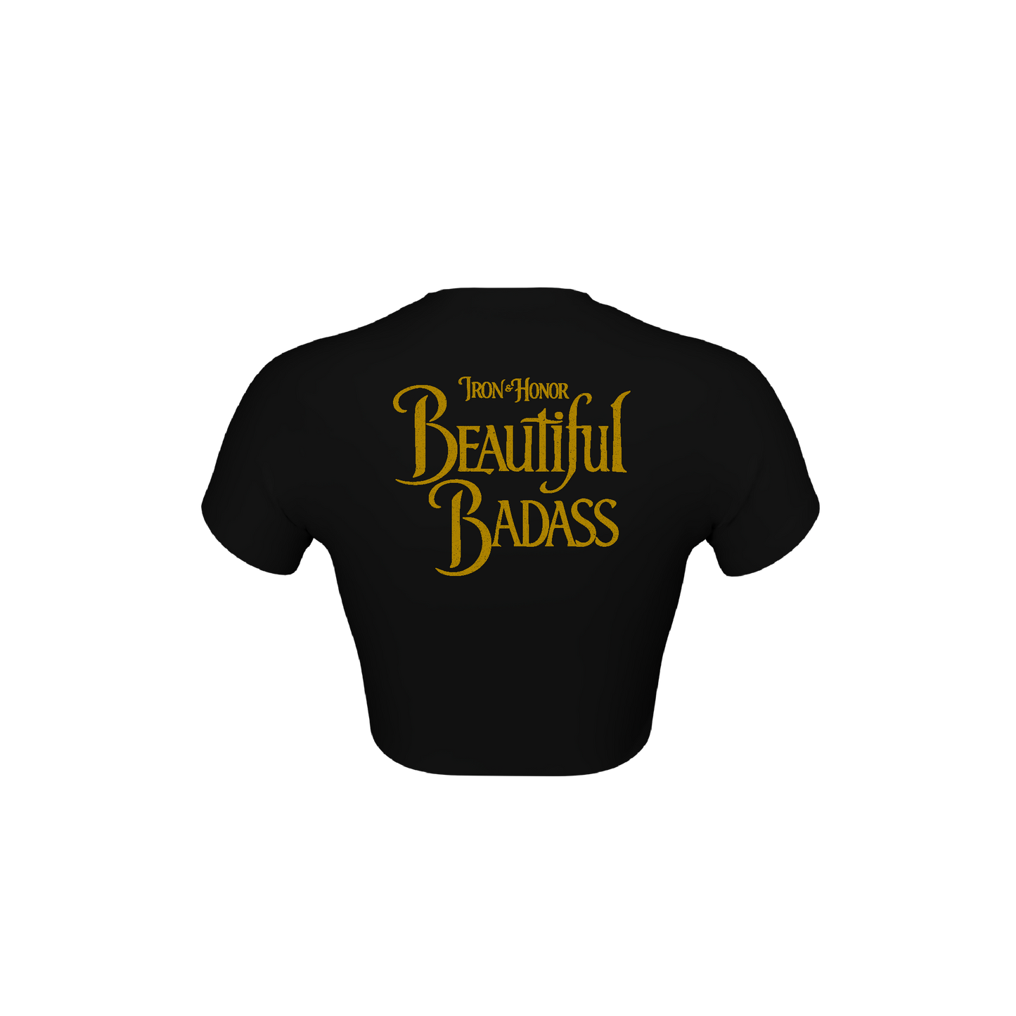 BEAUTIFUL BADASS CROP TEE
