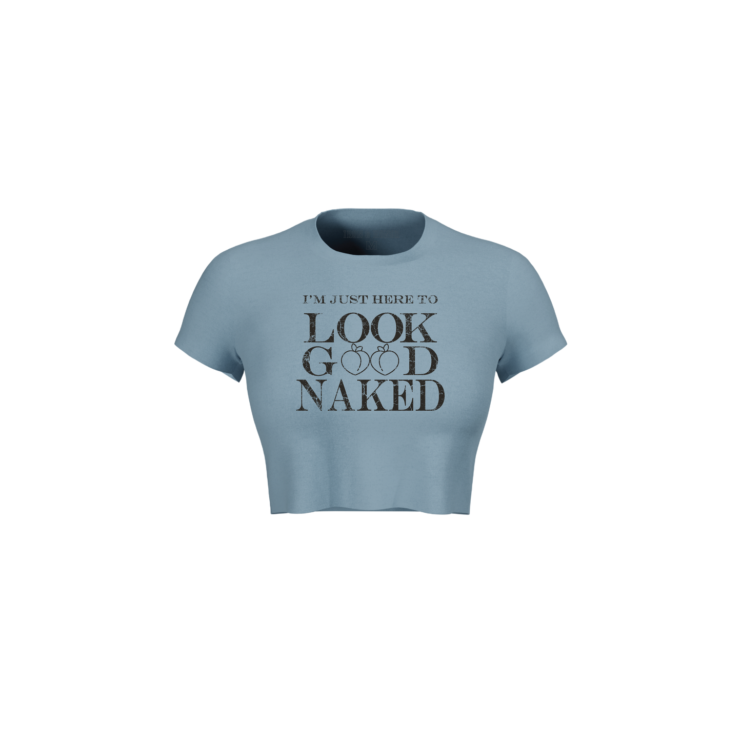 LOOK GOOD NAKED CROP TEE