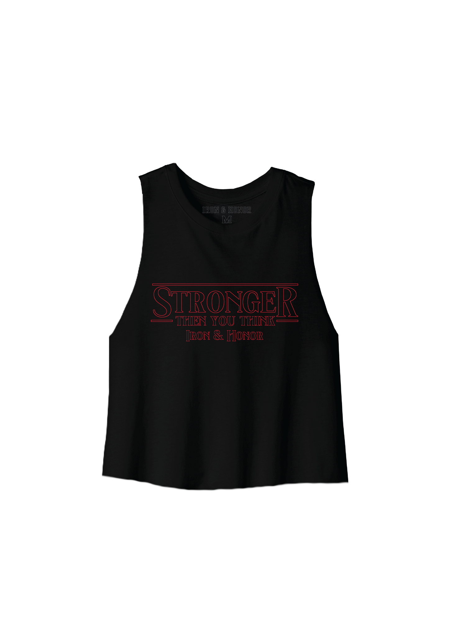 STRONGER THAN YOU THINK CROP TANK