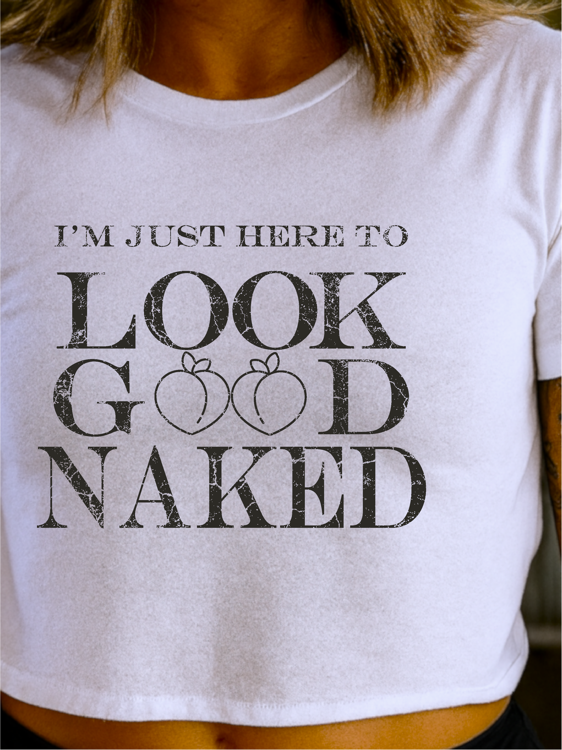 LOOK GOOD NAKED CROP TEE