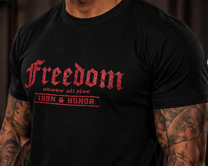 FREEDOM ABOVE ALL ELSE